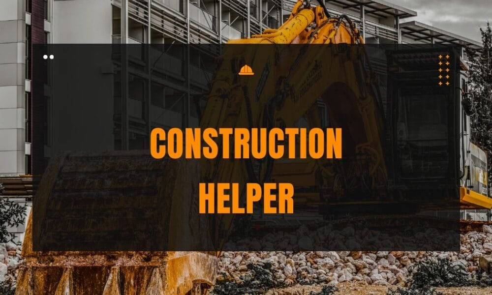 Construction Helper Jobs in Canada