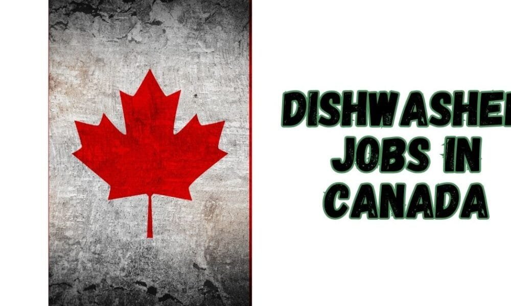 Dishwasher Jobs in Canada