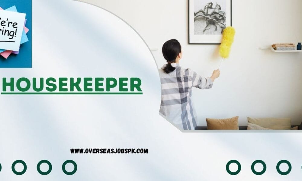 Housekeeper Required in Dubai on Urgent Basis Housekeeper Required in Dubai on Urgent Basis
