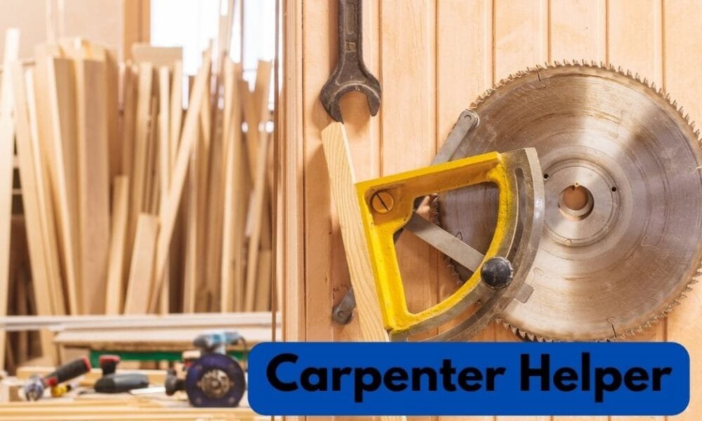 Carpenter Helper Jobs in Canada (2 New Positions) Carpenter Helper Jobs in Canada