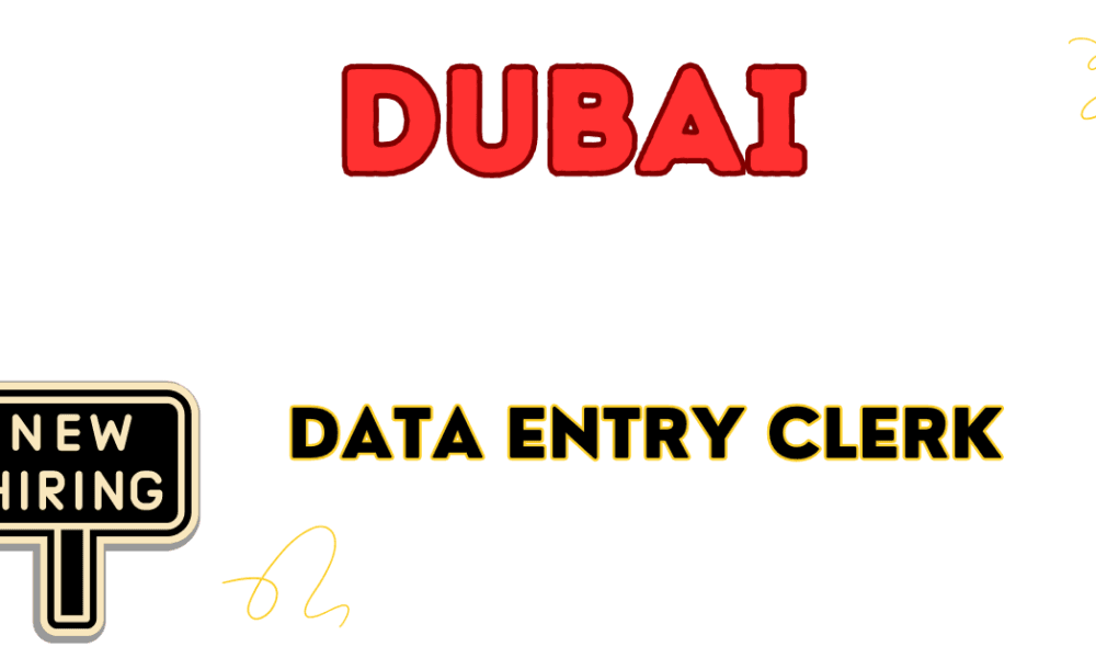 Data Entry Clerk Jobs in Dubai