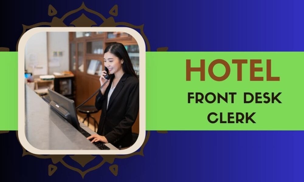 Hotel Front Desk Clerk Jobs in Canada Hotel Front Desk Clerk Jobs in Canada