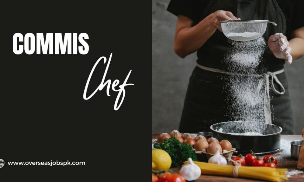 Commis Chef Jobs in Dubai – New Hiring Commis Chef Jobs in Dubai