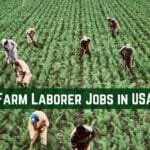 Farm Laborer Jobs in USA