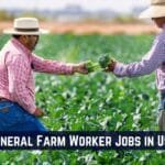 General Farm Worker Jobs in USA