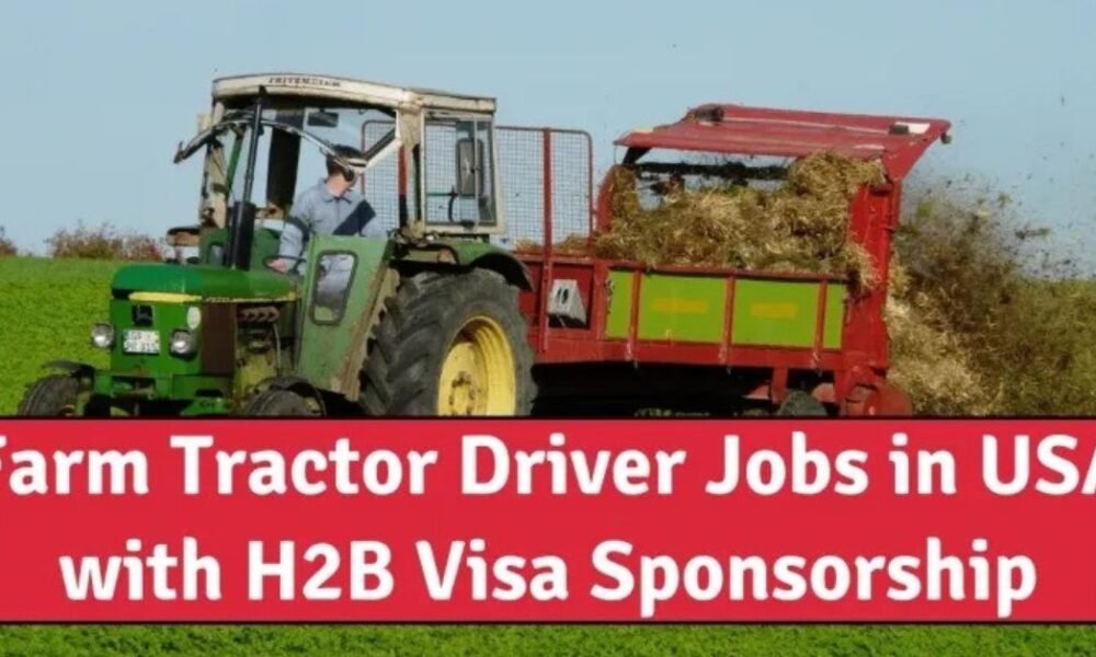 Tractor Driver Jobs in USA (Drivers Needed) Tractor Driver Jobs in USA